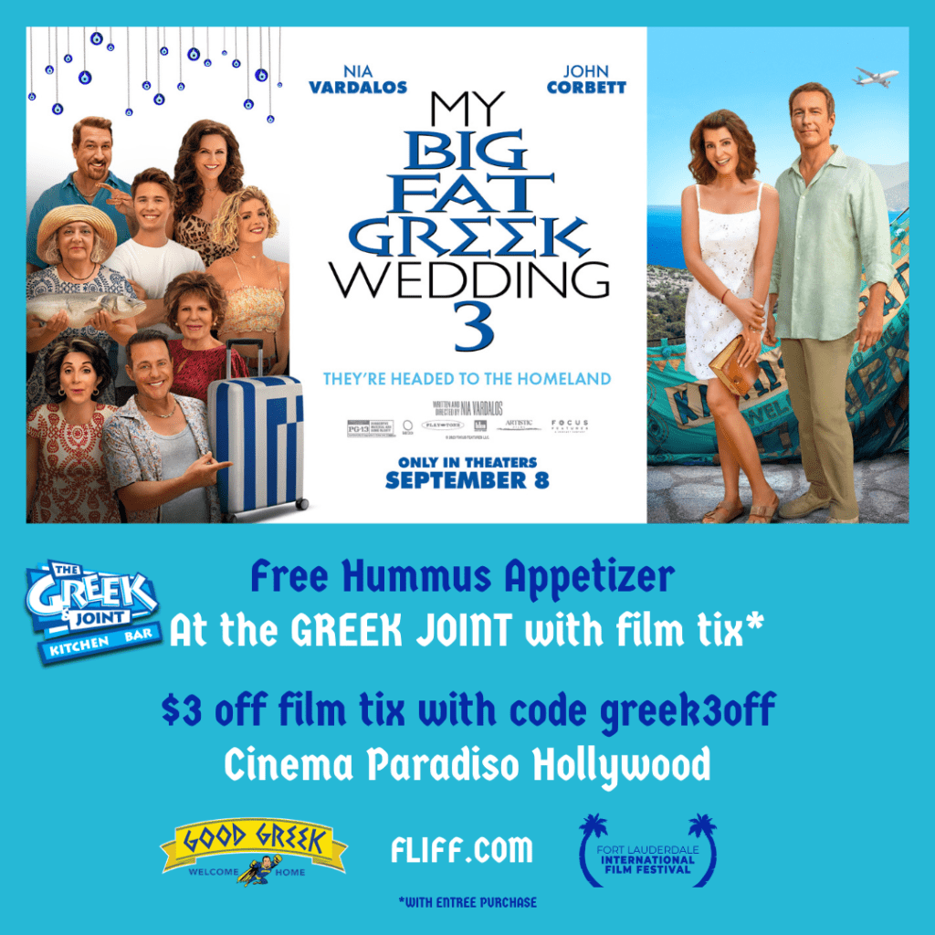 My Big Fat Greek Wedding Fort Lauderdale Film Festival